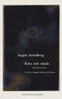 Kra och vnda : Strindbergs efterlmnade papper