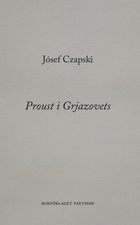 Proust i Grjazovets (inbunden)