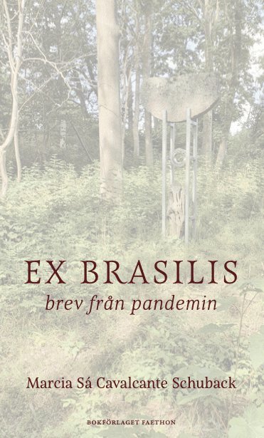 Ex Brasilis : brev frn pandemin (pocket)