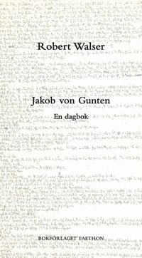 Jakob von Gunten : en dagbok (inbunden)