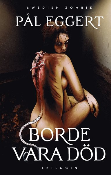 Borde vara d�d - Trilogin (h�ftad)