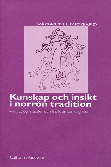 Kunskap och insikt i norrn tradition (pocket)