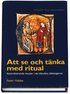 Att se och tnka med ritual : kontrakterande ritualer i de islndska slktsagorna