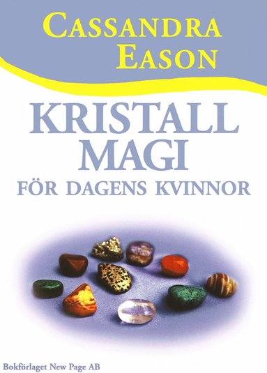 Kristallmagi f�r dagens kvinnor (h�ftad)