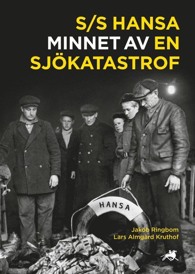 S/S Hansa : minnet av en sjökatastrof (inbunden)
