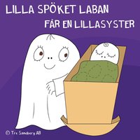 Lilla Spöket Laban får en lillasyster (ljudbok)