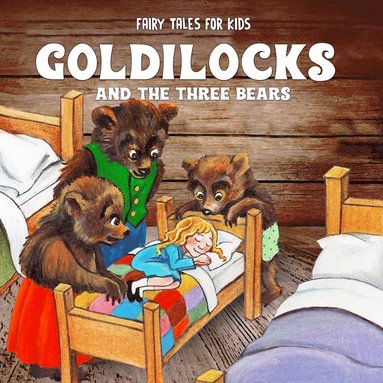 Goldilocks and the Three Bears (ljudbok)