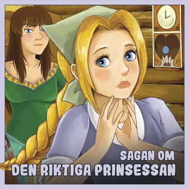 Sagan om den riktiga prinsessan (inbunden)
