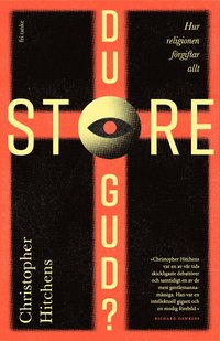 Du store Gud? : hur religionen frgiftar allt (pocket)