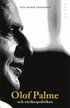 Olof Palme och utrikespolitiken : Europa och Tredje v�rlden