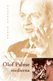 Olof Palme och medierna (häftad)