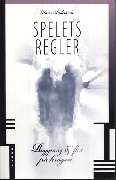 Spelets regler : raggning & flirt p krogen (pocket)
