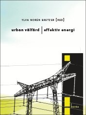 Urban välfärd, effektiv energi (häftad)