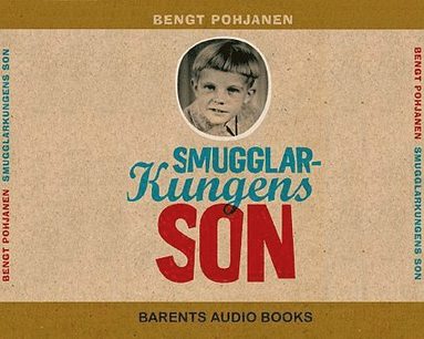 Smugglarkungens son (inbunden)