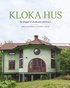 Kloka hus: s skapar vi ekohusen att leva i