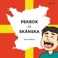Omslag för Pekbok på skånska