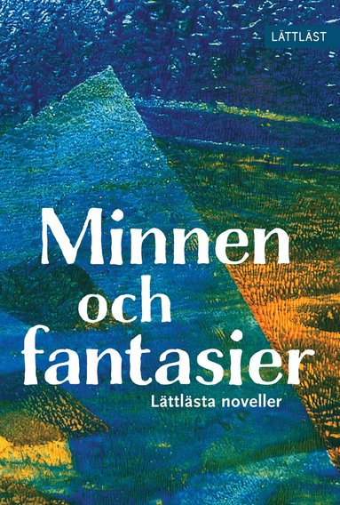 Minnen och fantasier : lttlsta noveller (pocket)