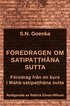 F�redragen om Satipatthana sutta : f�redrag fr�n en kurs i Maha-satipatthana sutta