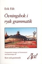 Da! vningsbok i rysk grammatik : Grammatiska vningar och kommentarer med hnvisningar till Kort rysk grammatik (hftad)