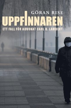 Uppfinnaren : ett fall fr advokat Carl B. Lambert (pocket)