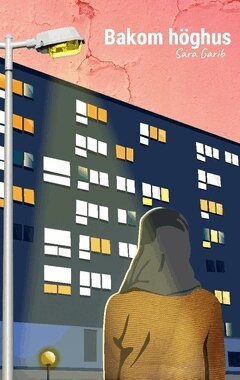 Bakom h�ghus (inbunden)