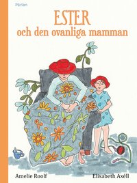 Omslag: Ester och den ovanliga mamman