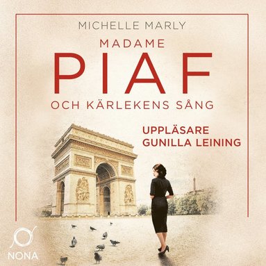 Madame Piaf och krlekens sng (inbunden)