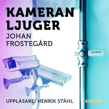 Kameran ljuger (ljudbok)