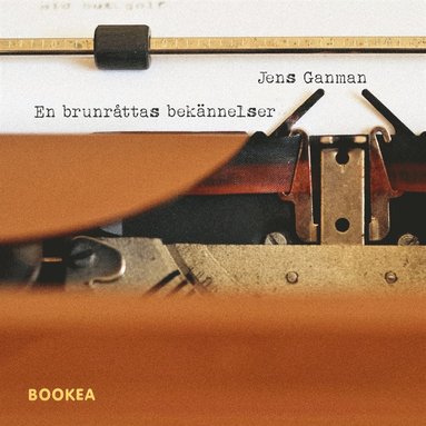 En brunrttas beknnelser (e-bok)