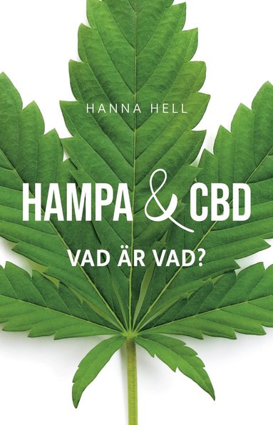 Hampa och CBD : vad är vad? (häftad)