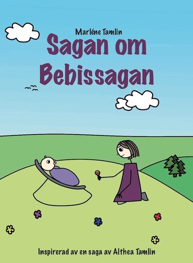 Sagan om Bebissagan (inbunden)