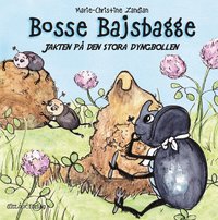 Omslag: Bosse Bajsbagge jakten på den stora dyngbollen