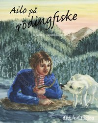 Ailo på rödingfiske som bok, ljudbok eller e-bok.