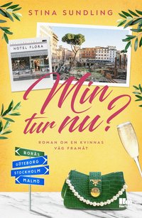 Min tur nu? (häftad)
