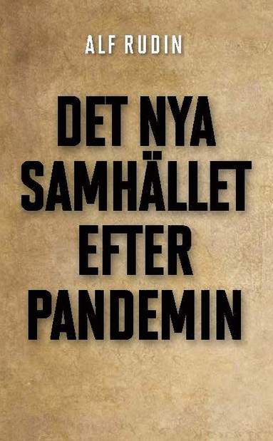 Det nya samhllet efter pandemin (hftad)