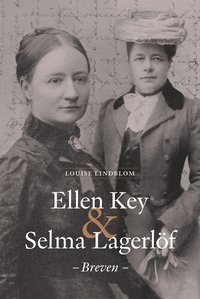 Ellen Key & Selma Lagerlf - breven (inbunden)