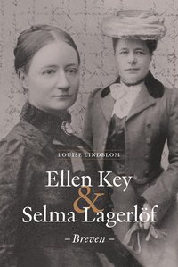 Ellen Key & Selma Lagerlöf - Breven (e-bok)