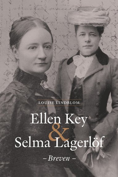 Ellen Key & Selma Lagerlf - Breven (e-bok)