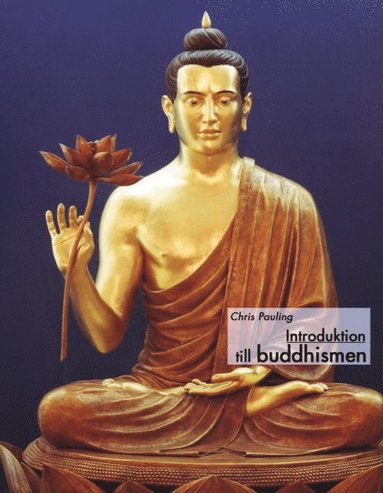 Introduktion till buddhismen (inbunden)