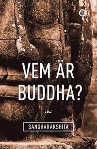 Vem är Buddha? (häftad)