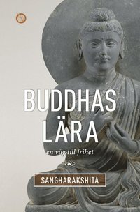Buddhas lära : en väg till frihet (häftad)