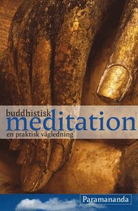 Buddhistisk meditation (e-bok)