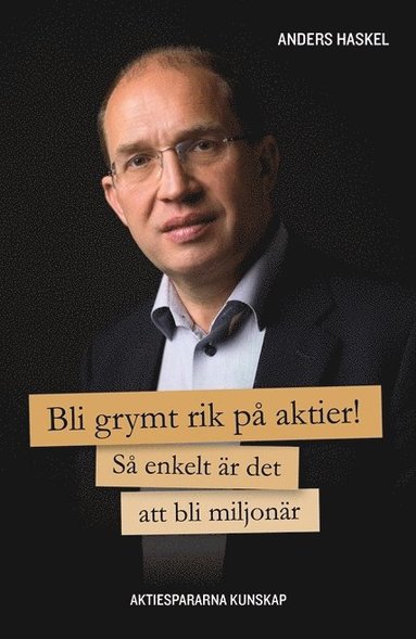 Bli grymt rik på aktier! (pocket)