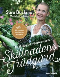 Skillnadens trädgård : ett ekologiskt trädgårdsskafferi som bok, ljudbok eller e-bok.