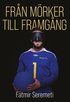Från mörker till framgång