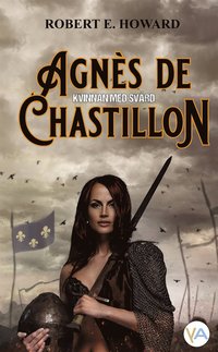 Agnès de Chastillon, Kvinnan med svärd (e-bok)