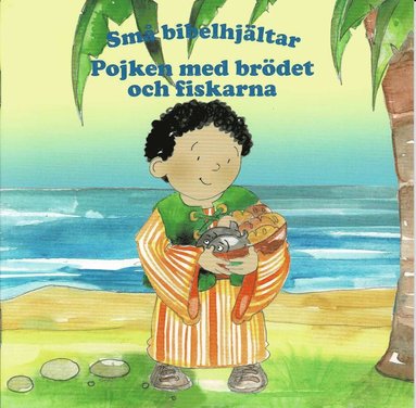 Pojken med brdet och fiskarna (hftad)