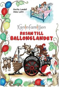 Kaninfamiljen - Resan till Ballonglandet (inbunden)