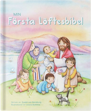 Min f�rsta l�ftesbibel (inbunden)