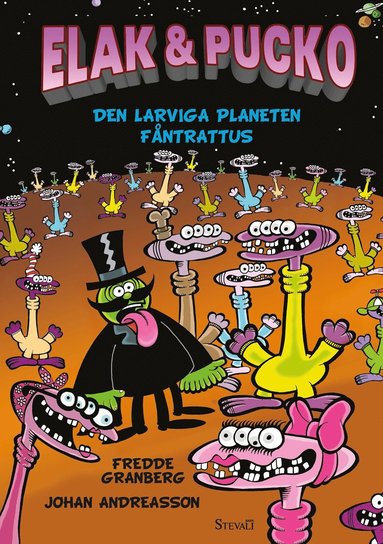Elak & Pucko - Den larviga planeten F�ntrattus (inbunden)